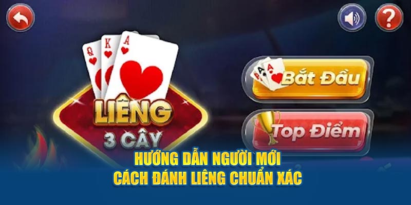 Bí quyết để thắng lớn trong cách đánh liêng