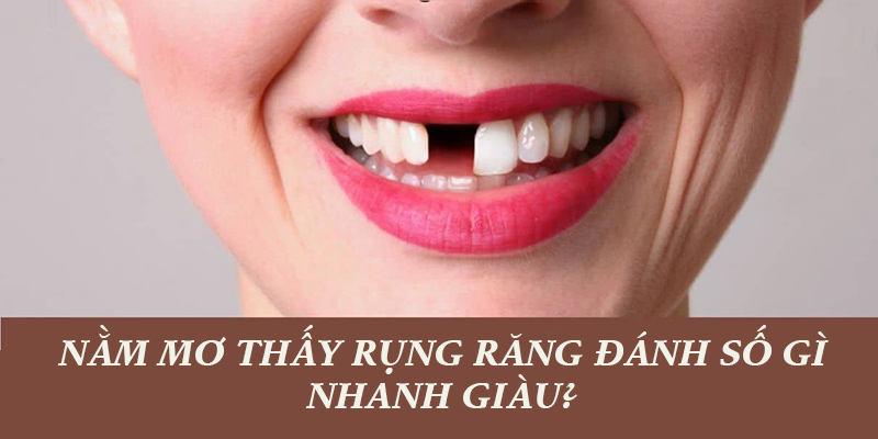 Chiêm bao thấy rơi mất răng sứ